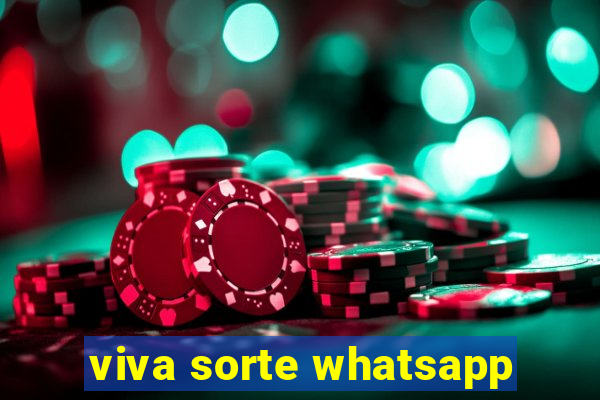 viva sorte whatsapp